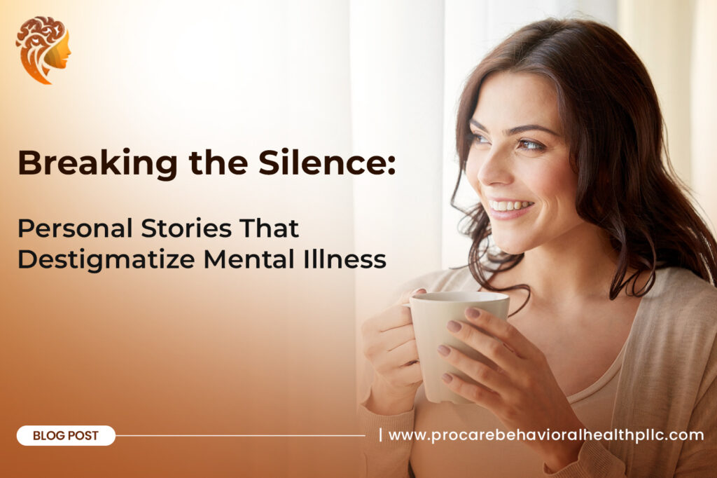 Breaking the Silence: Personal Stories That Destigmatize Mental Illness