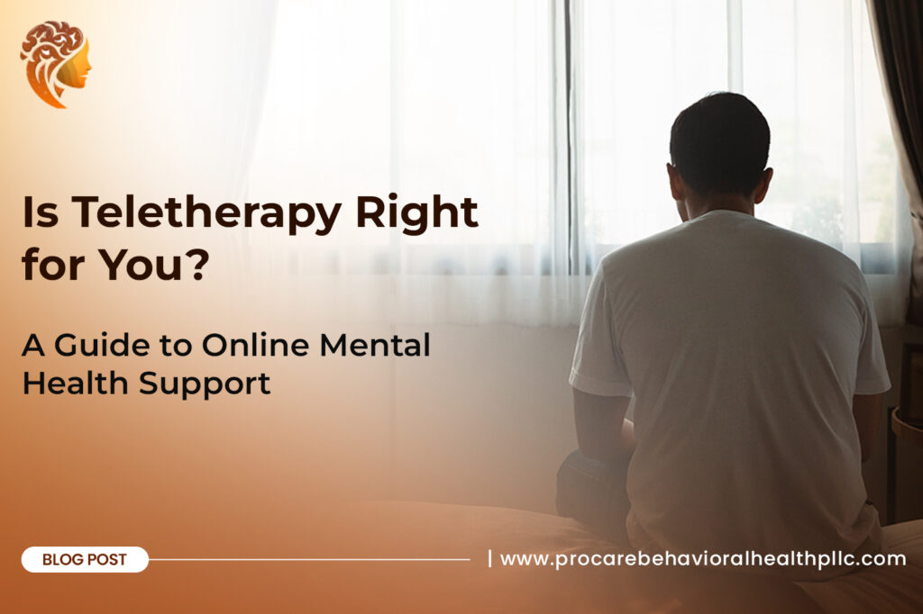 Is Teletherapy Right for You? A Guide to Online Mental Health Support