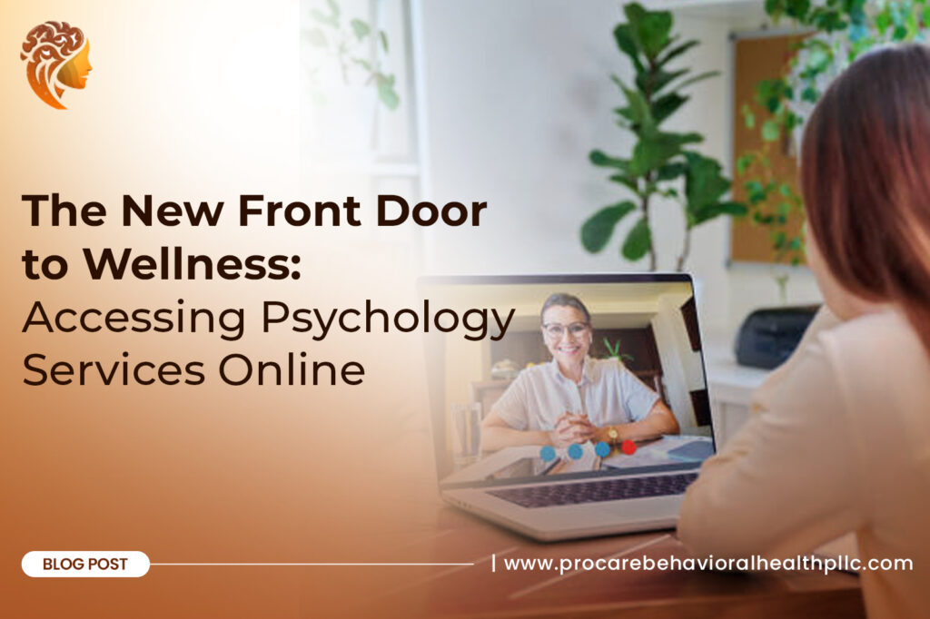 The New Front Door to Wellness: Accessing Psychology Services Online